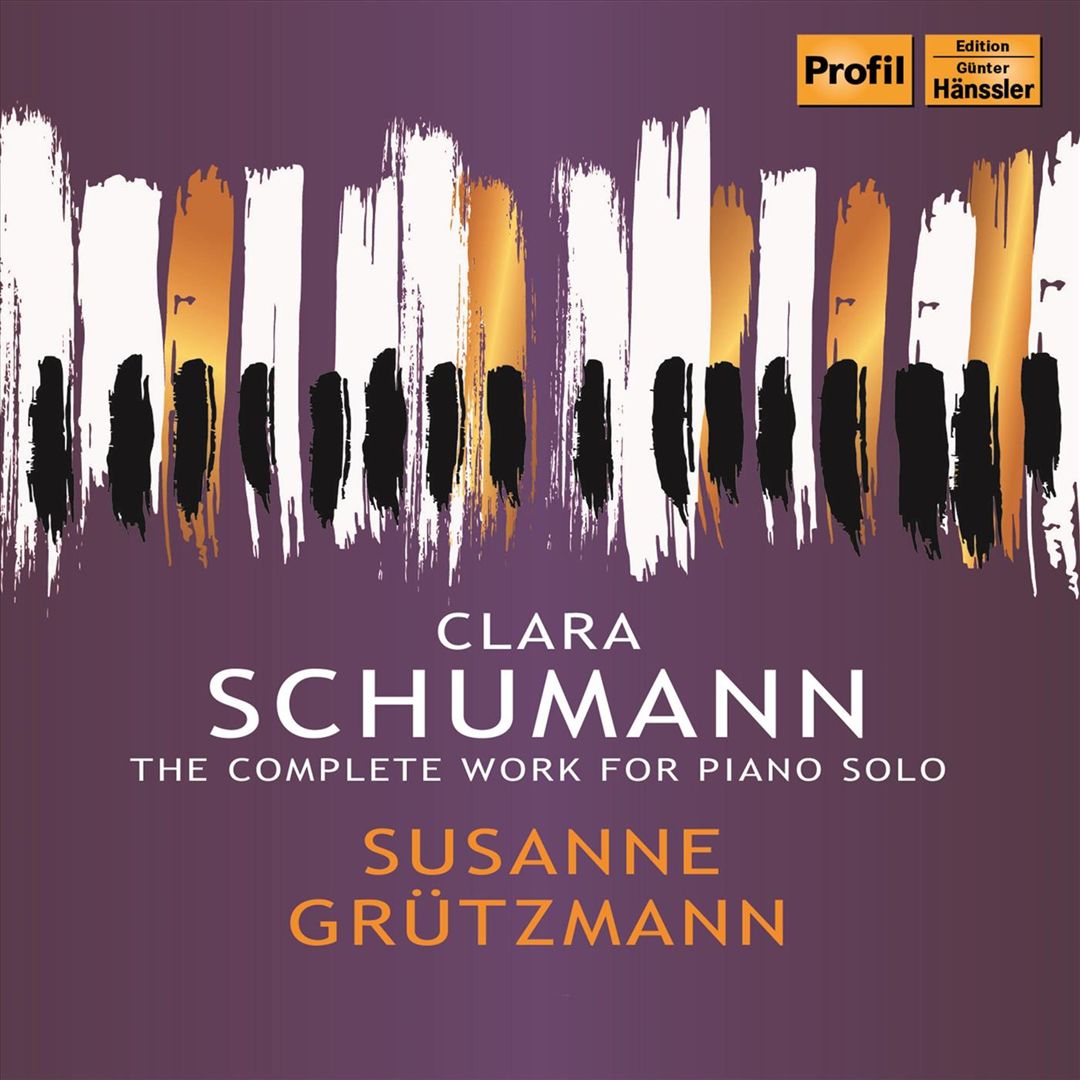Clara Schumann: The Complete Works for Piano Solo cover art
