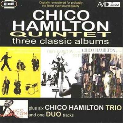 Chico Hamilton Quintet/In Hi-Fi/Chico Hamilton Trio cover art