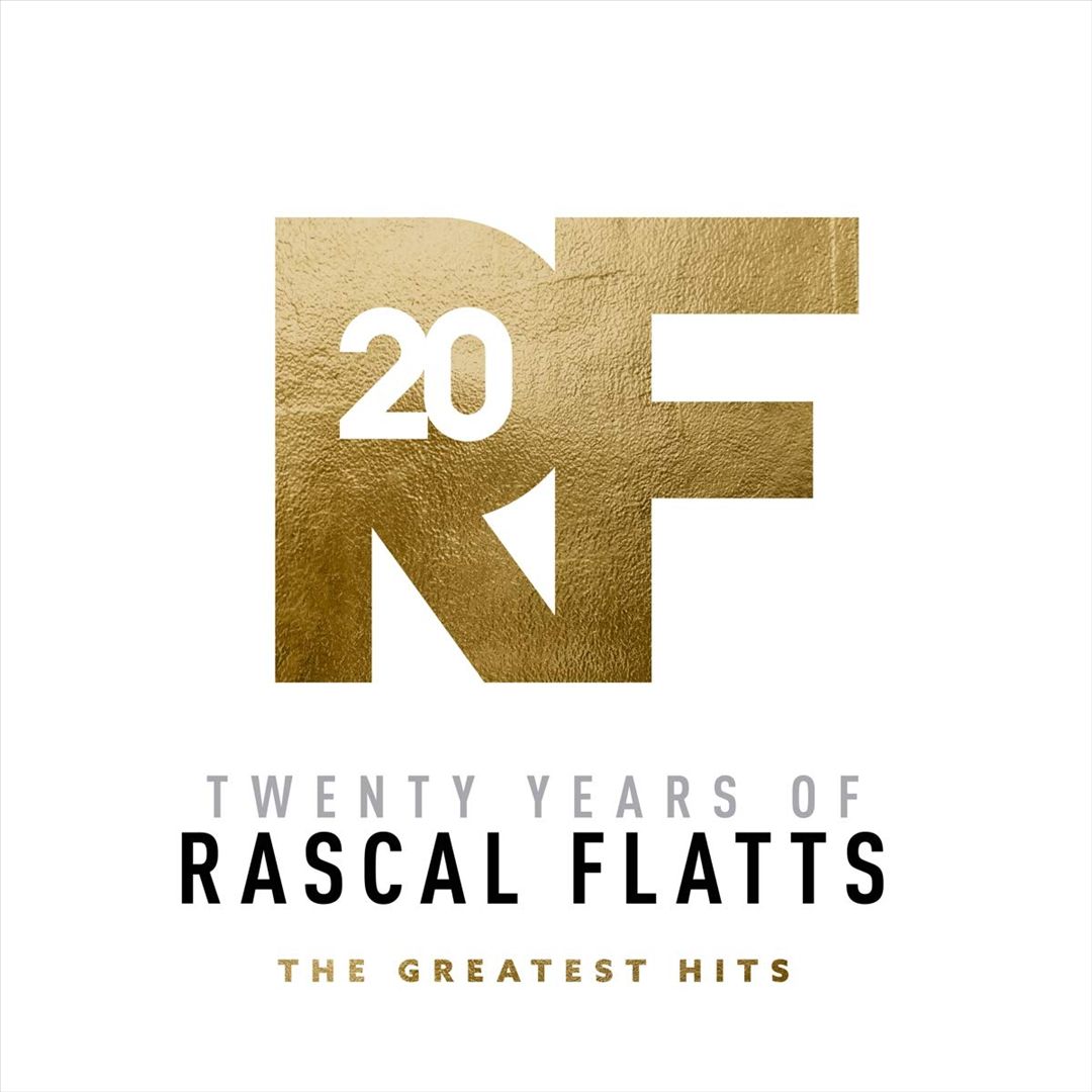 Twenty Years of Rascal Flatts: The Greatest Hits cover art