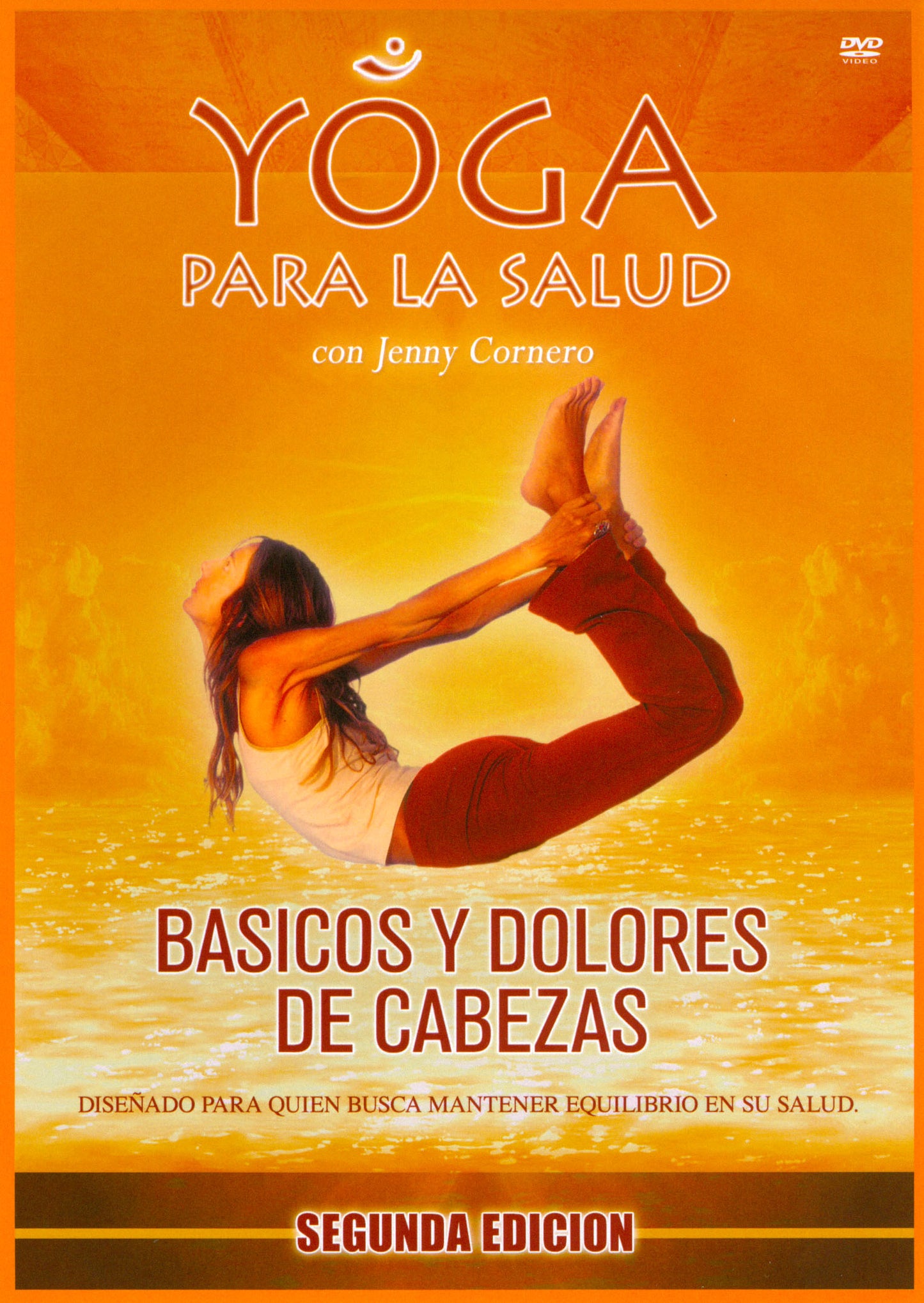 Yoga para Salud: Basicos/Delores de Cabezas - Segundo Edicion cover art