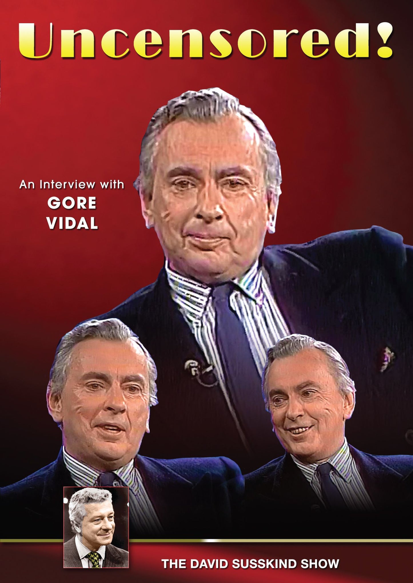 David Susskind Show: Uncensored! - An Interview with Gore Vidal cover art