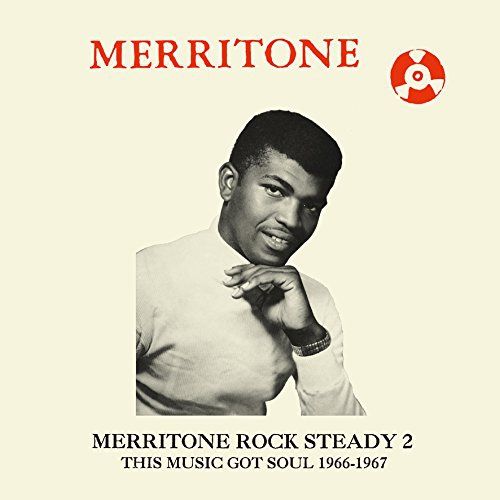 Merritone Rock Steady 2: This Music Got Soul 1966-1967 cover art