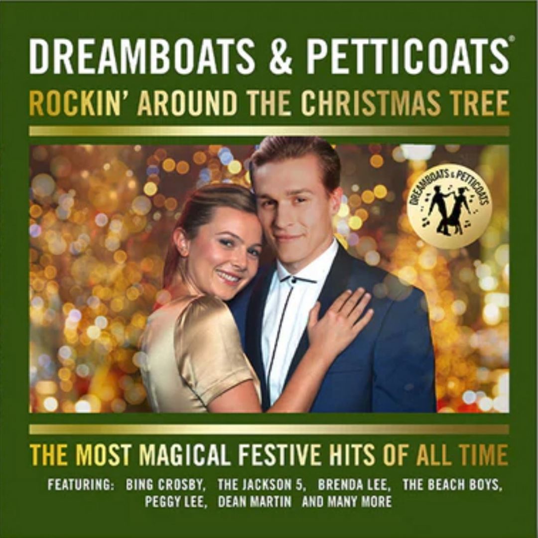 Dreamboats & Petticoats: Rockin' Around the Christmas Tree cover art
