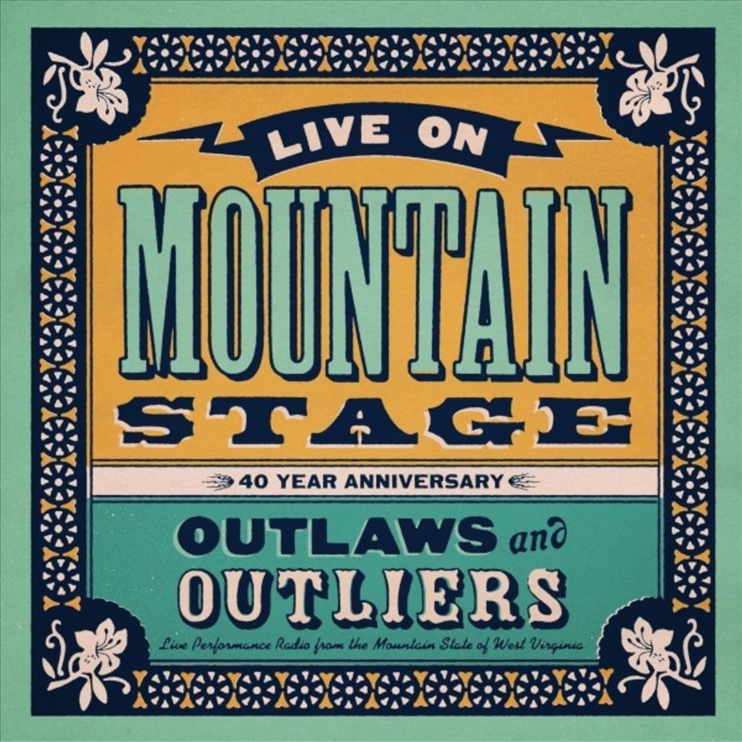 Live on Mountain Stage: Outlaws & Outliers cover art