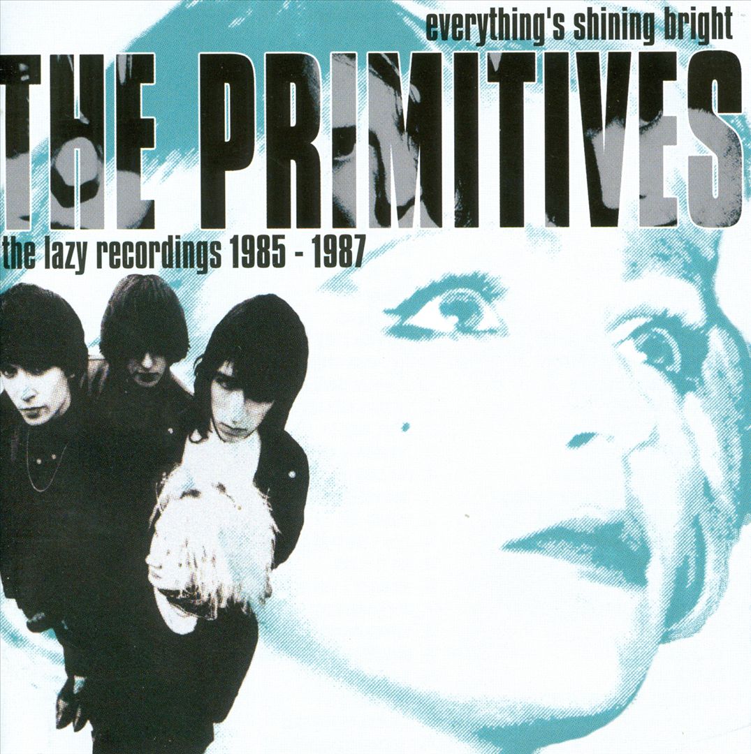 Everything's Shining Bright: The Lazy Recordings 1985 To 1987 cover art