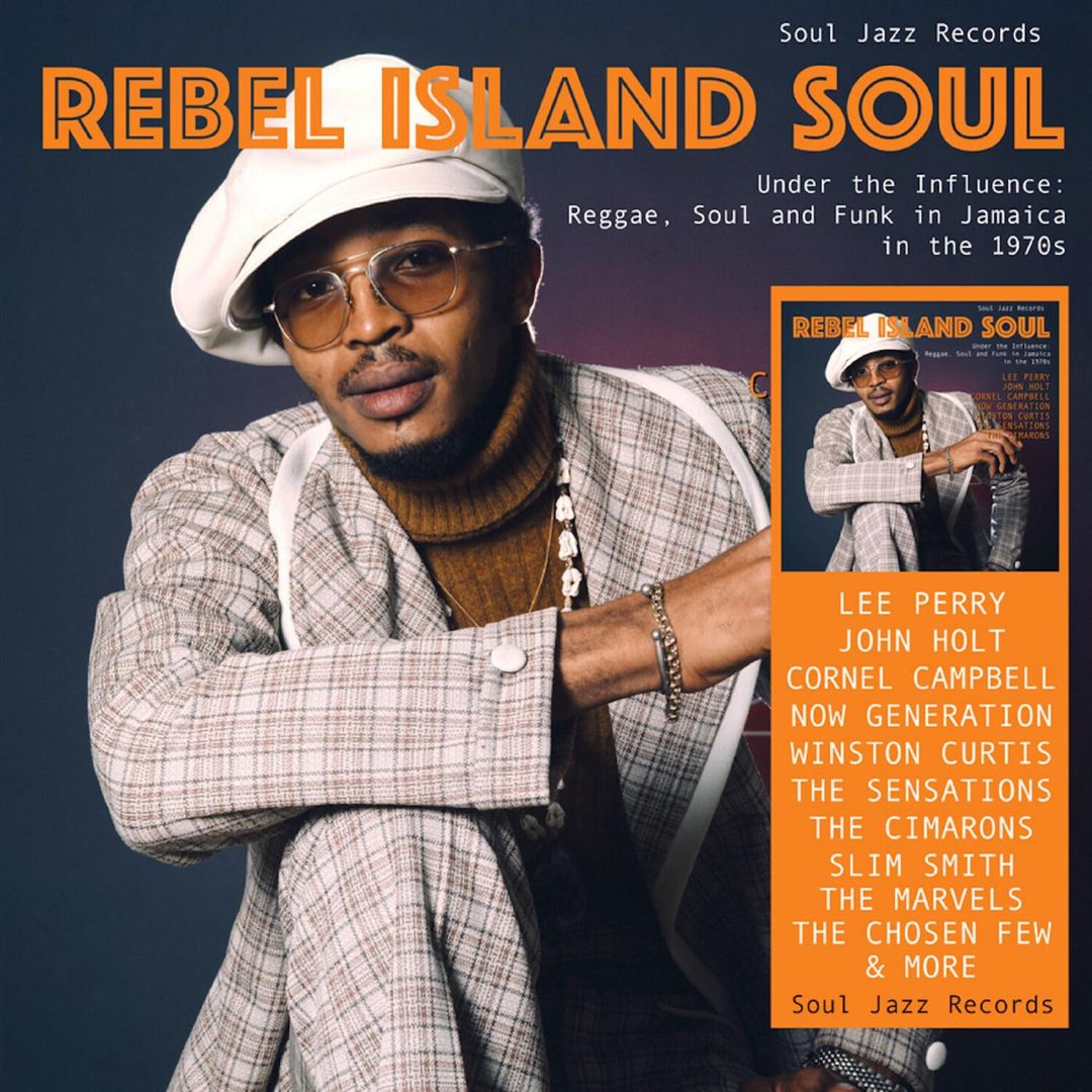 Rebel Island Soul: Under The Influence: Reggae, Funk & Soul In Jamaica In The 1970s cover art