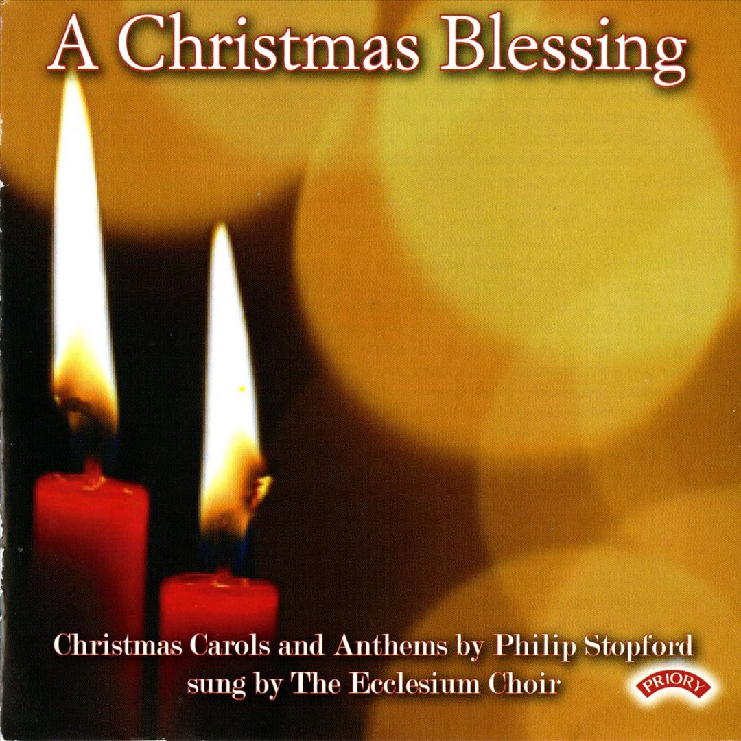 Christmas Blessing: Christmas Carols and Anthems by Philip Stopford cover art