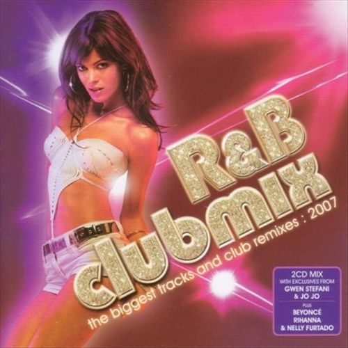 R&B Clubmix: The Biggest Tracks and Club Remixes, 2007 cover art