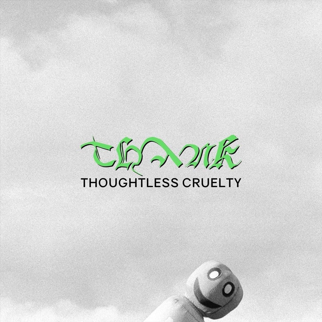 Thoughtless Cruelty cover art