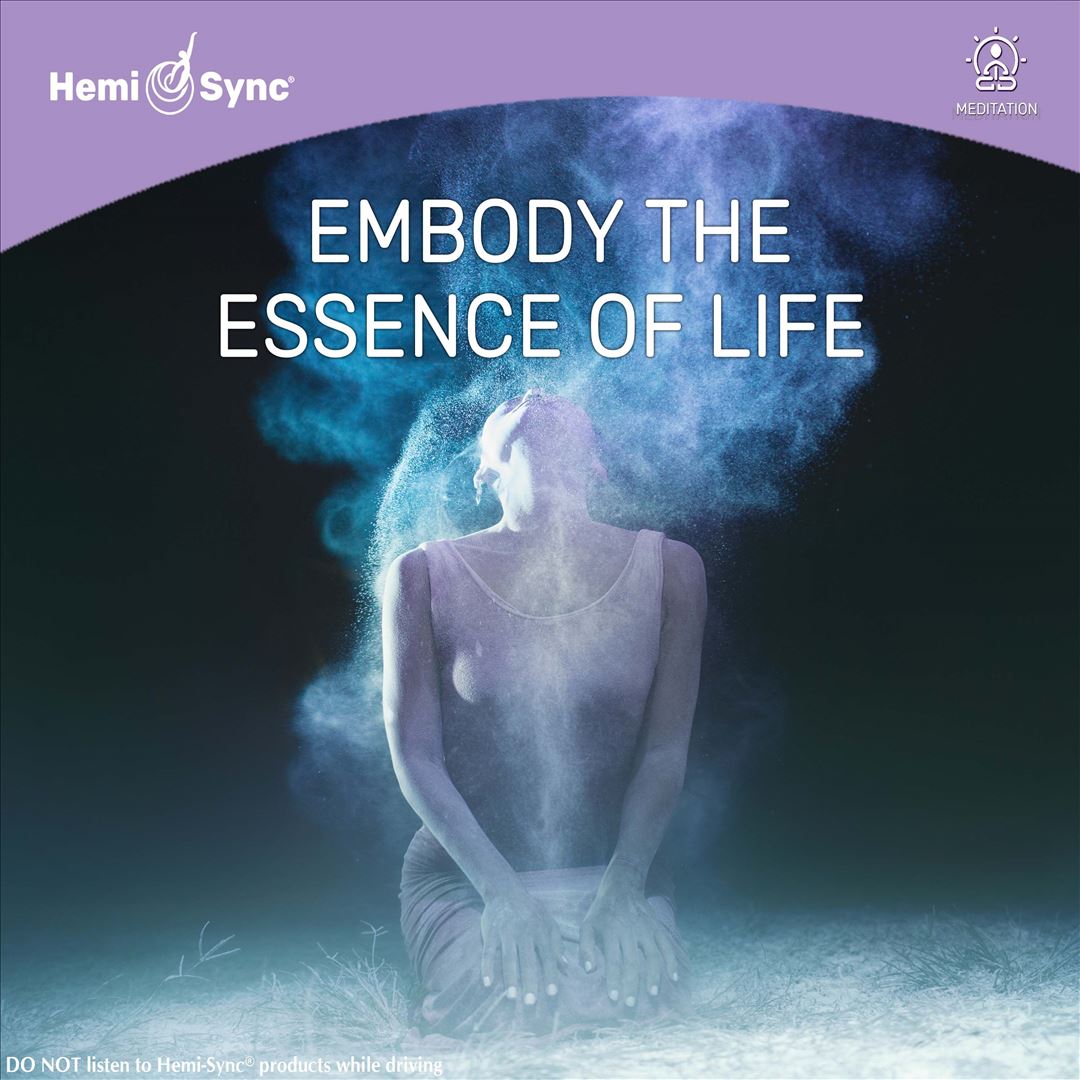 Embody the Essence of Life cover art