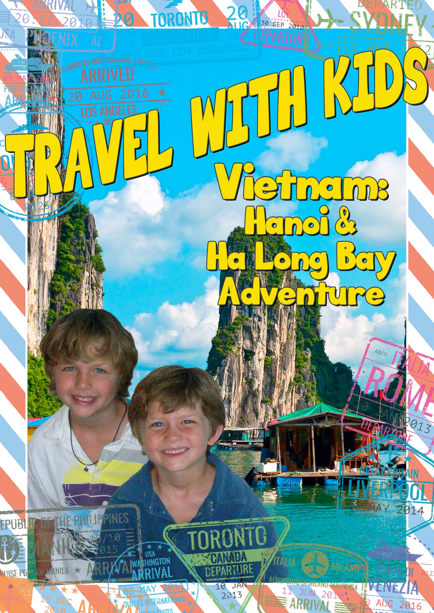Travel with Kids: Vietnam - Hanoi & Ha Long Bay Adventure cover art
