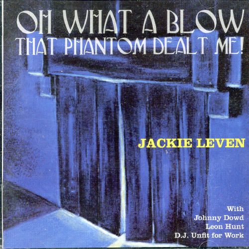 Oh What a Blow That Phantom Dealt Me! cover art