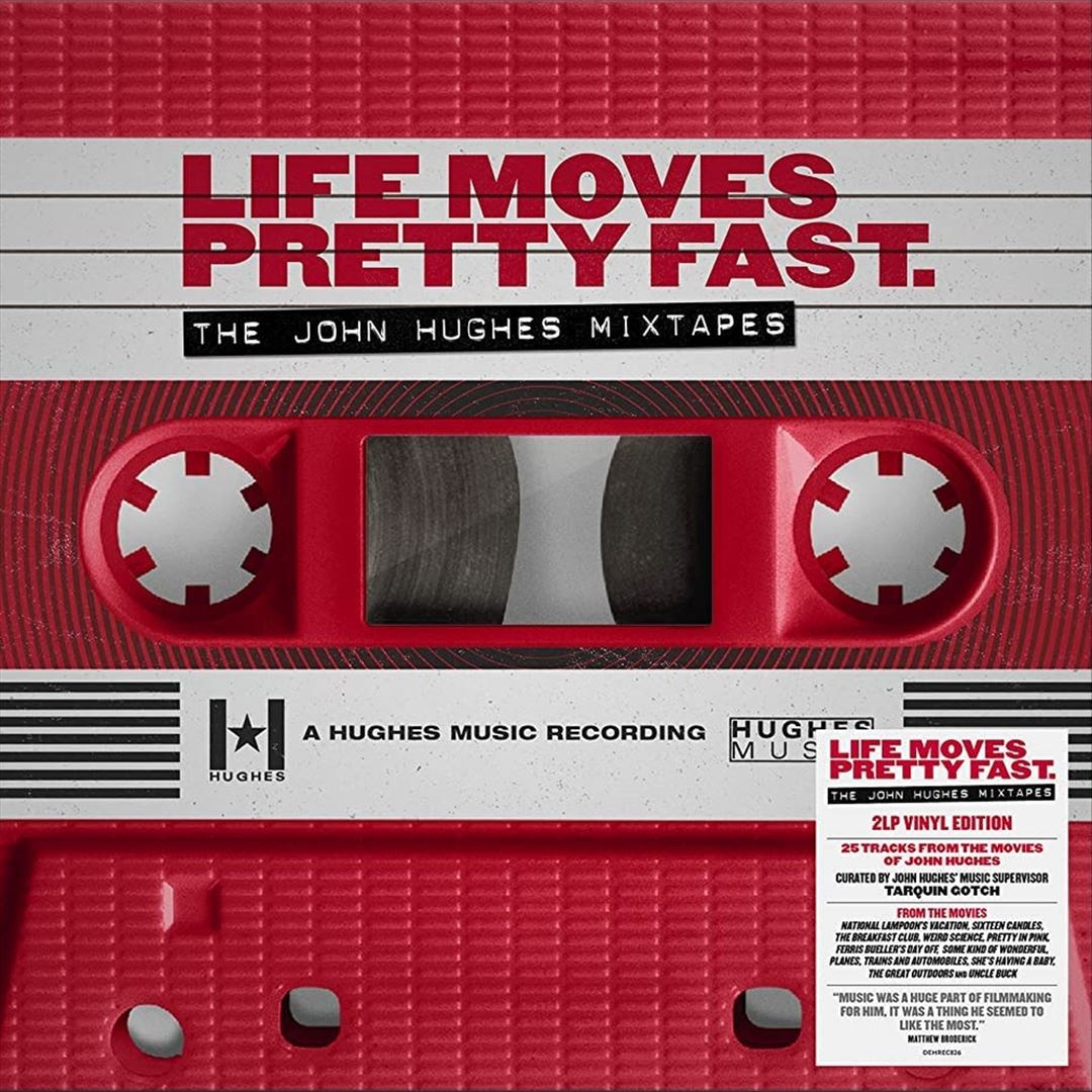 Life Moves Pretty Fast: The John Hughes Mixtapes cover art