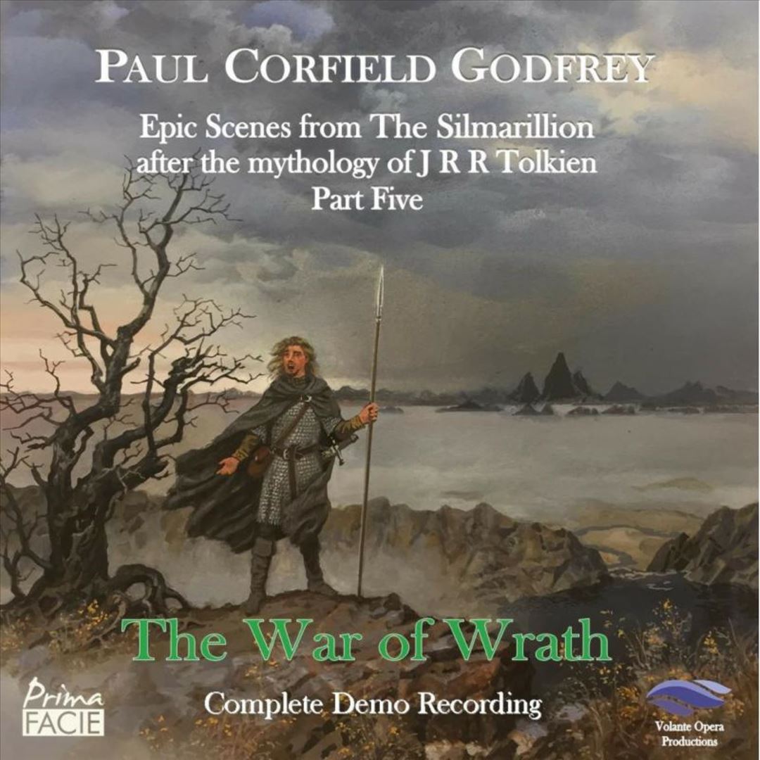 Paul Corfield Godfrey: The War of Wrath - The Silmarillion, Part 5 cover art