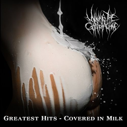 Greatest Hits: Covered in Milk cover art
