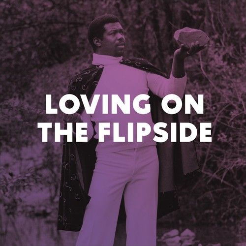 Loving on the Flipside: Sweet Funk and Beat-Heavy Ballads 1969-1977 cover art