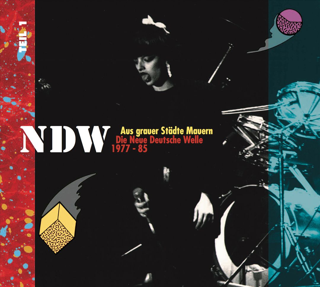 Aus Grauer Städte Mauern: Die Neue Deutsche Welle 1977-1985, Teil 1 cover art