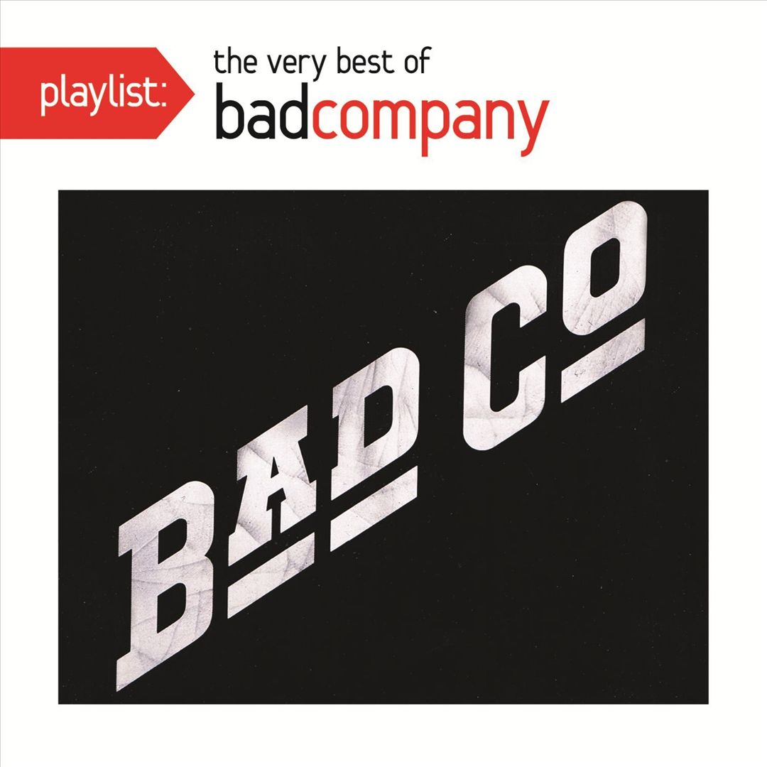 Playlist: The Very Best Of Bad Company cover art