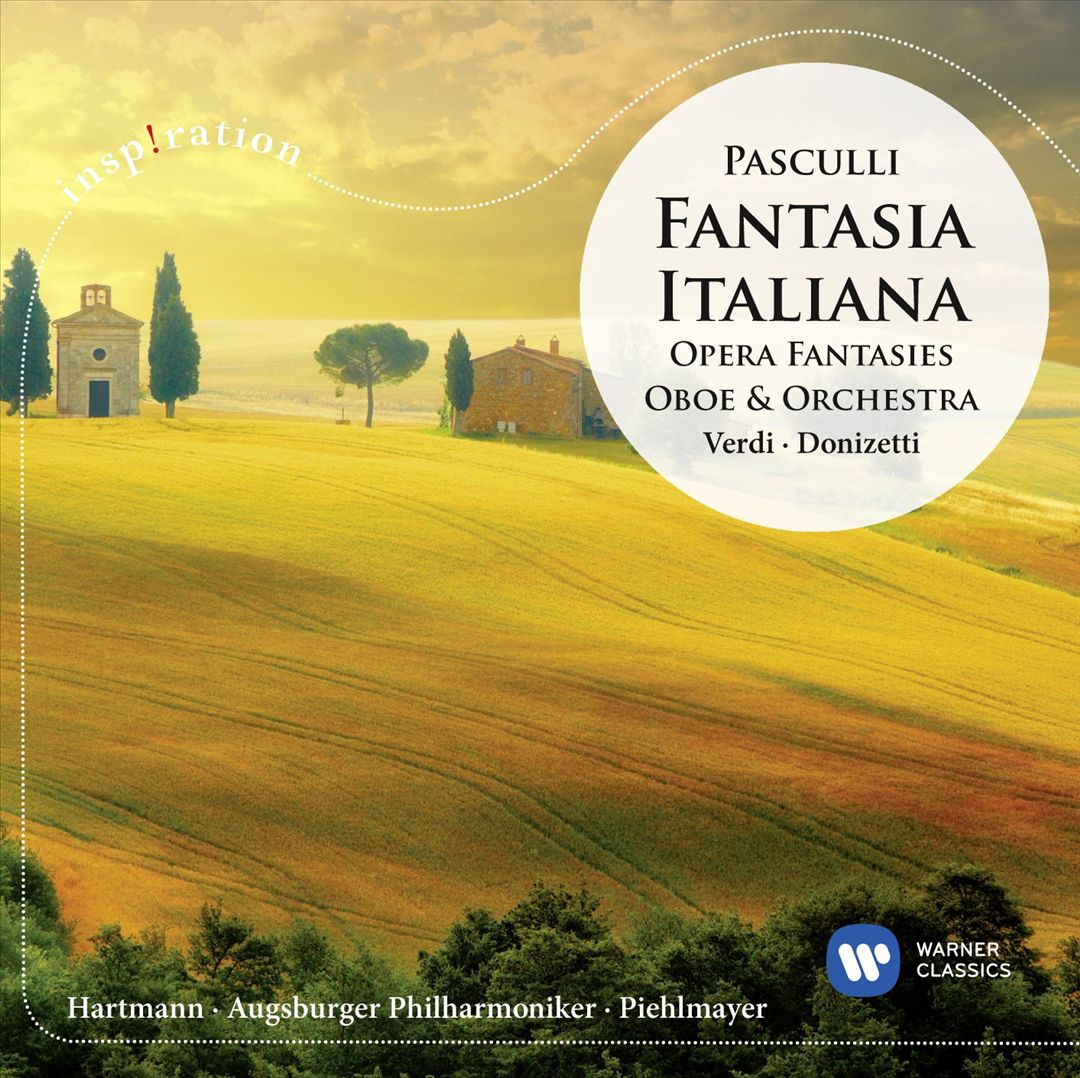 Fantasia Italiana: Opera Fantasies for Oboe & Orchestra by Antonio Pasculli cover art
