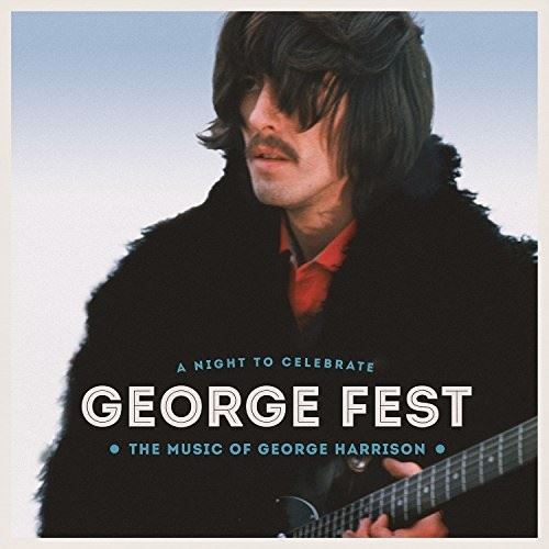 George Fest: A Night to Celebrate the Music of George Harrison cover art