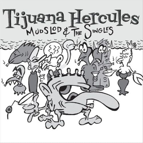 Mudslod and the Singles cover art