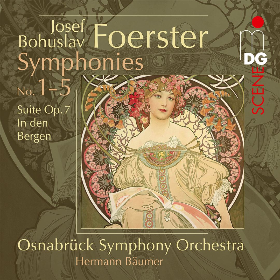Josef Bohuslav Foerster: Symphonies No. 1-5; Suite Op. 7, In den Bergen cover art
