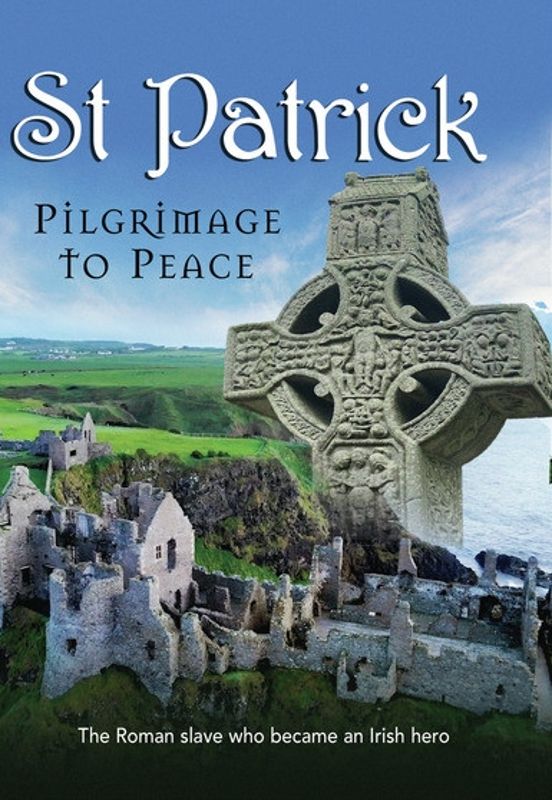 St. Patrick: Pilgrimage to Peace cover art