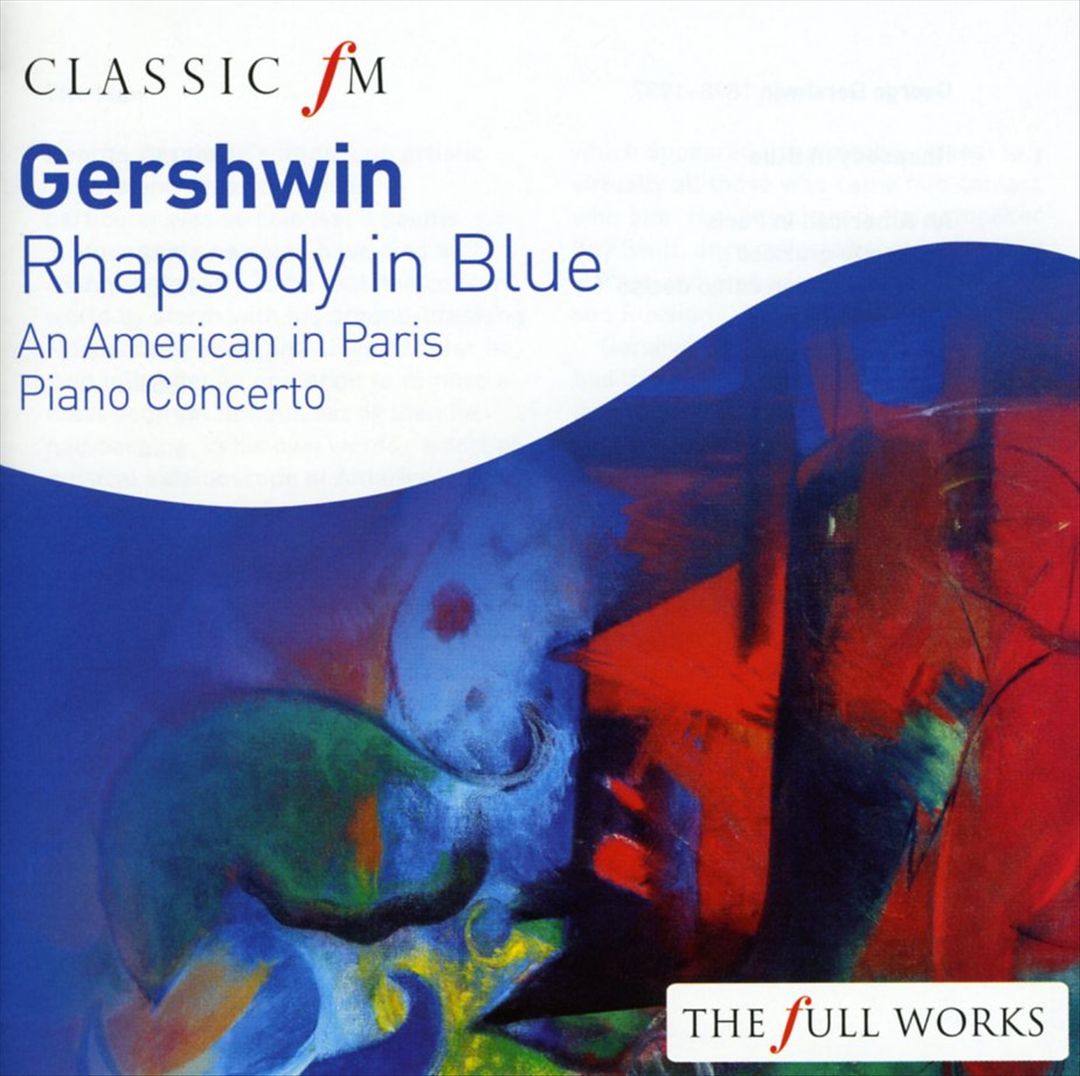 Gershwin: Rhapsody in Blue; Piano Concerto in F; An American in Paris cover art