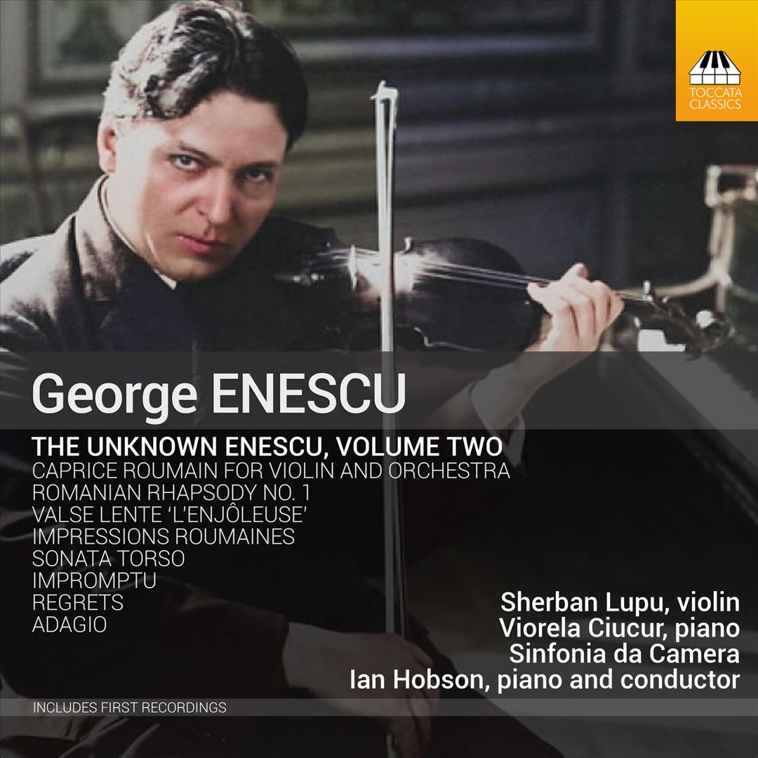 George Enescu: The Unknown Enescu, Vol. 2 cover art