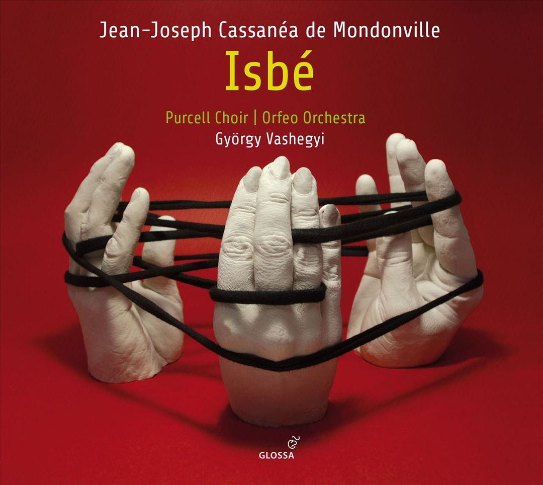 Jean-Joseph Cassanéa de Mondonville: Isbé cover art