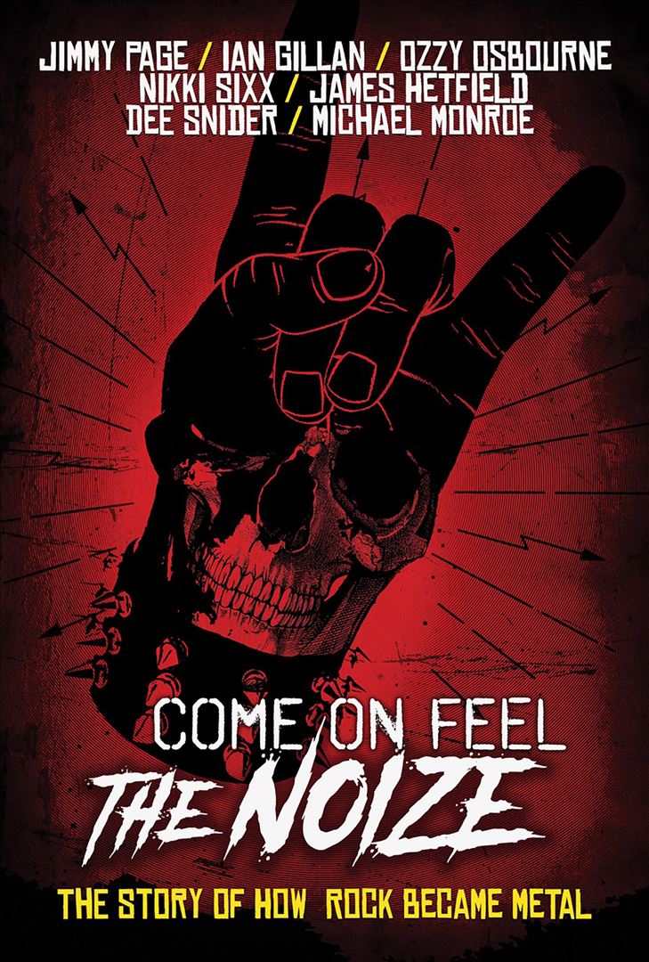 Come on Feel the Noize: The Story of How Rock Became Metal cover art