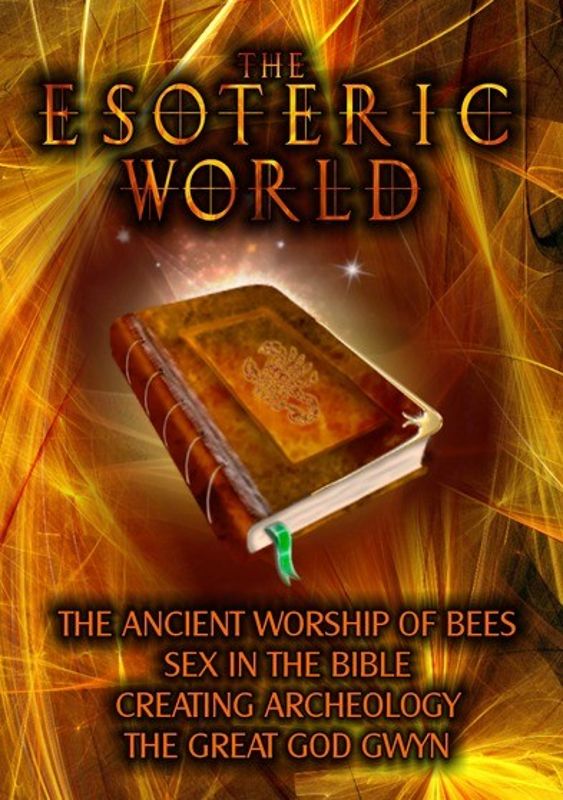 Esoteric World: The Ancient Worship of Bees, Sex in the Bible, Creating Archeology, The Great G cover art