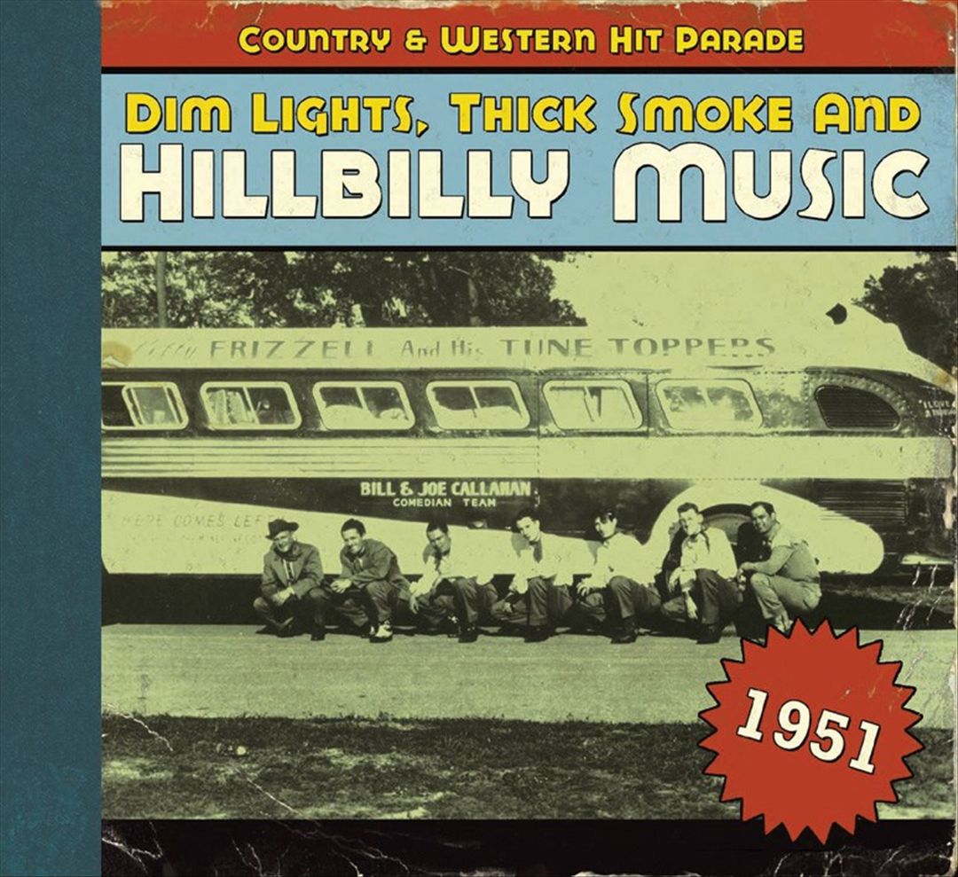 Dim Lights, Thick Smoke and Hillbilly Music: 1951 cover art