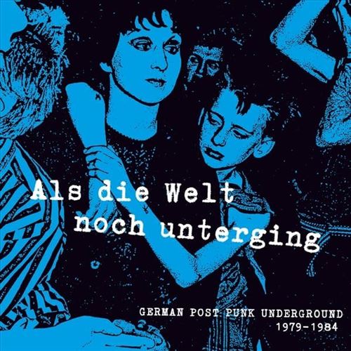 Als Die Welt Noch Unterging: German 1979-84 cover art