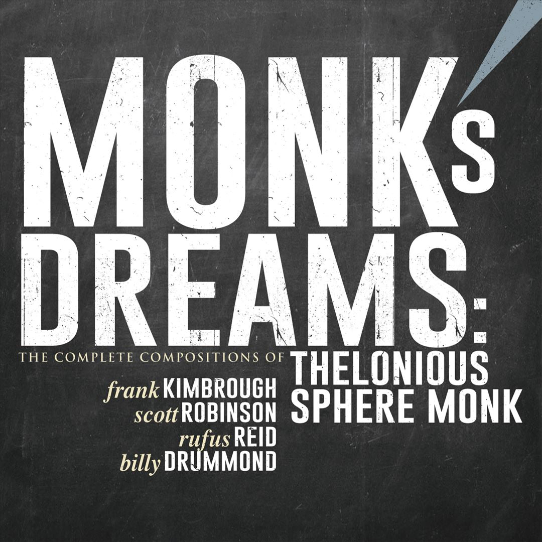 Monk's Dreams: The Complete Compositions of Thelonious Sphere Monk cover art