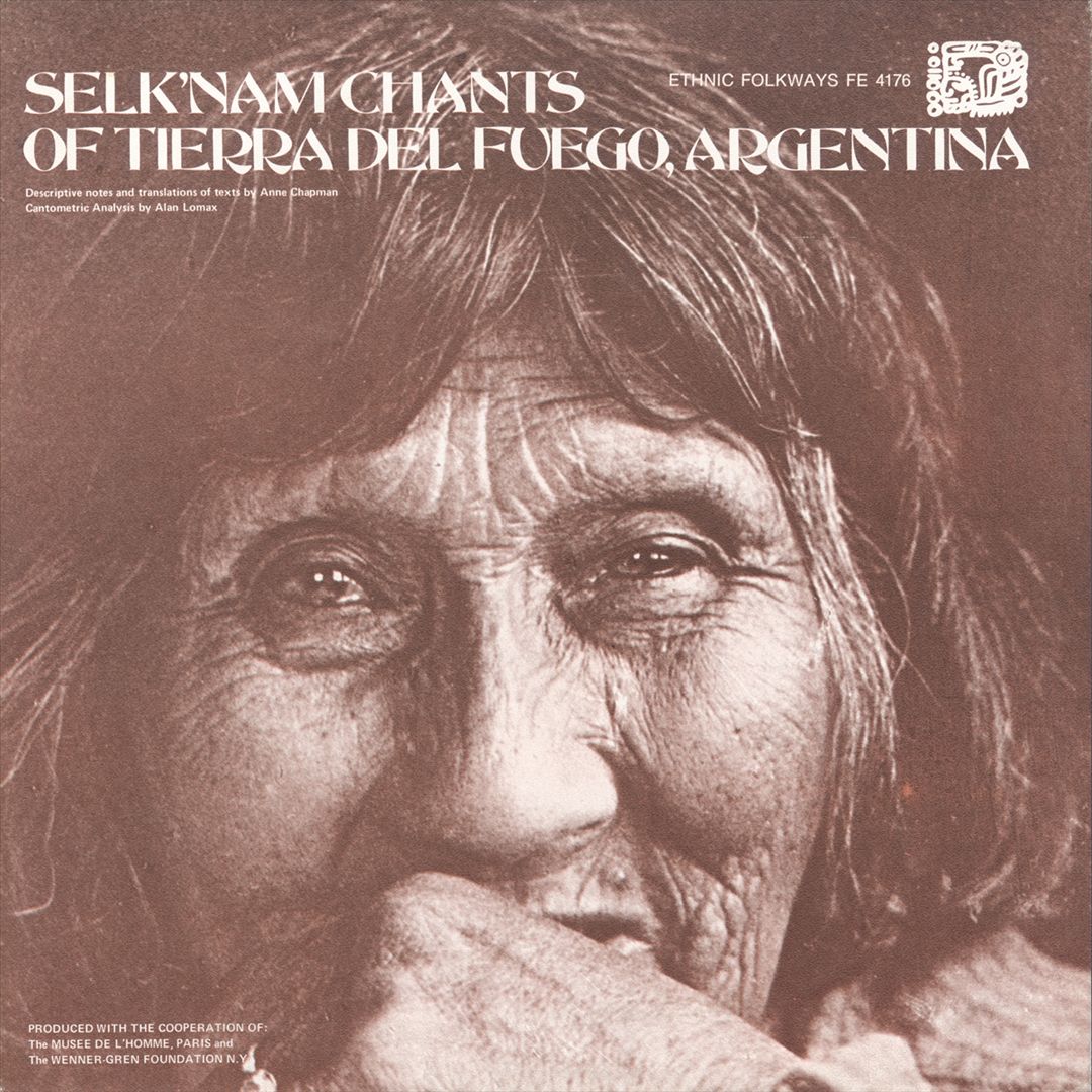 Argentina: Selk'Nam Chants of Tierra Del Fuego cover art