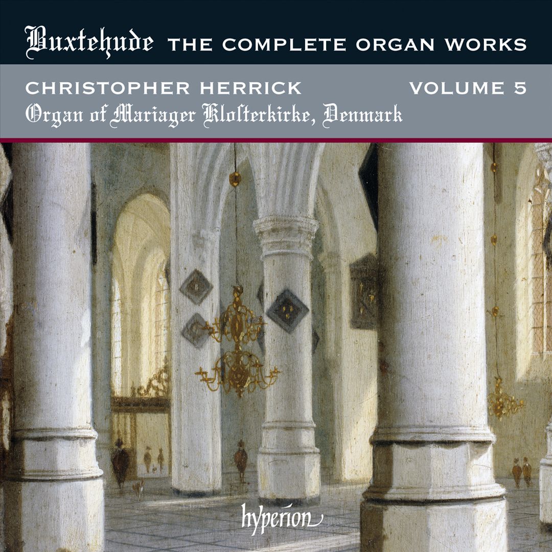 Buxtehude: The Complete Organ Works, Vol. 5 cover art
