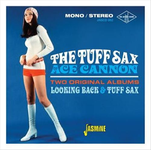 Tuff Sax of Ace Cannon: Two Original Albums cover art