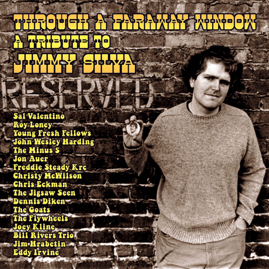 Through a Faraway Window: A Tribute to Jimmy Silva cover art