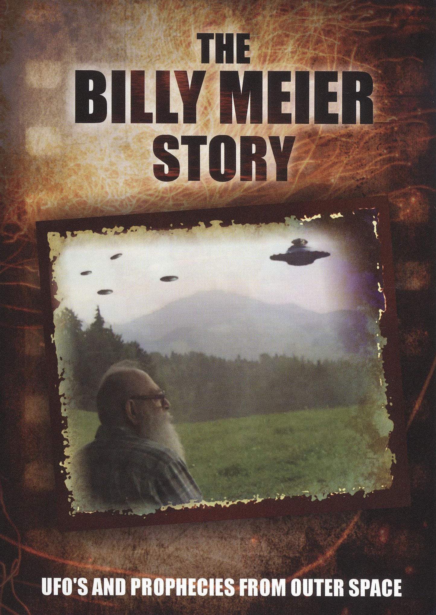 Billy Meier Story: UFO's and Prophecies from Outer Space cover art