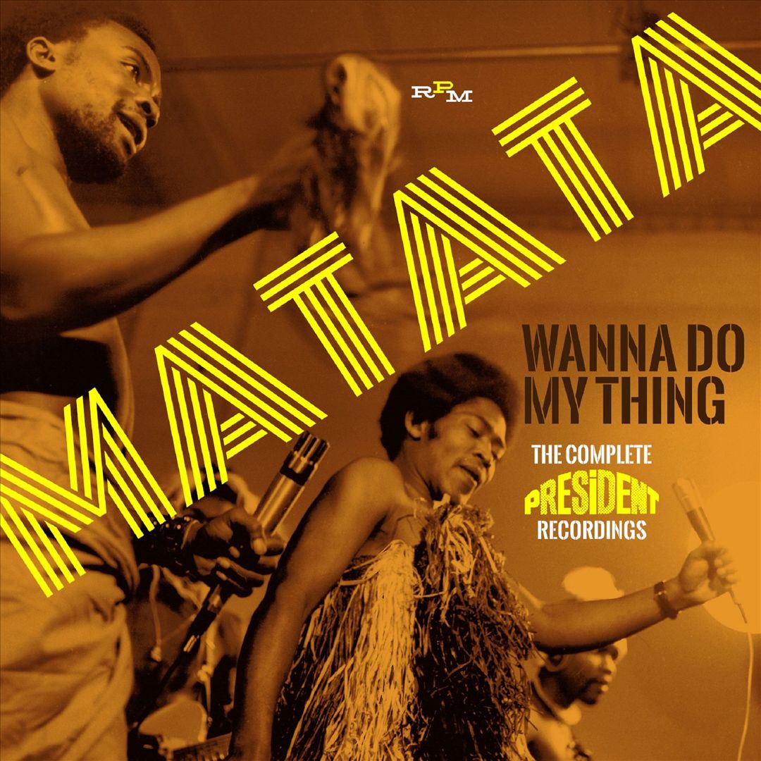 Wanna Do My Thing: Complete President Recordings cover art
