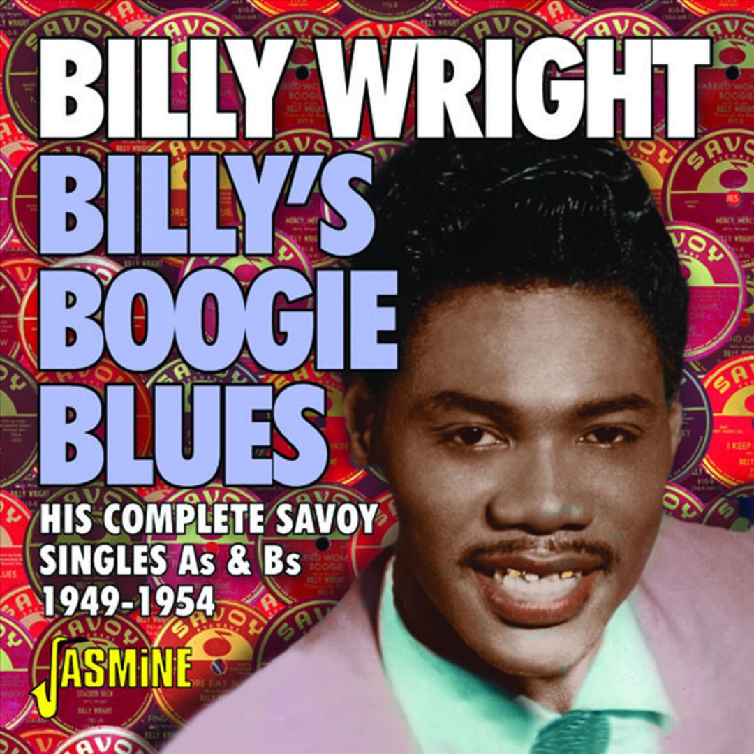Billy's Boogie Blues: His Complete Savoy Singles As & Bs 1949-1954 cover art