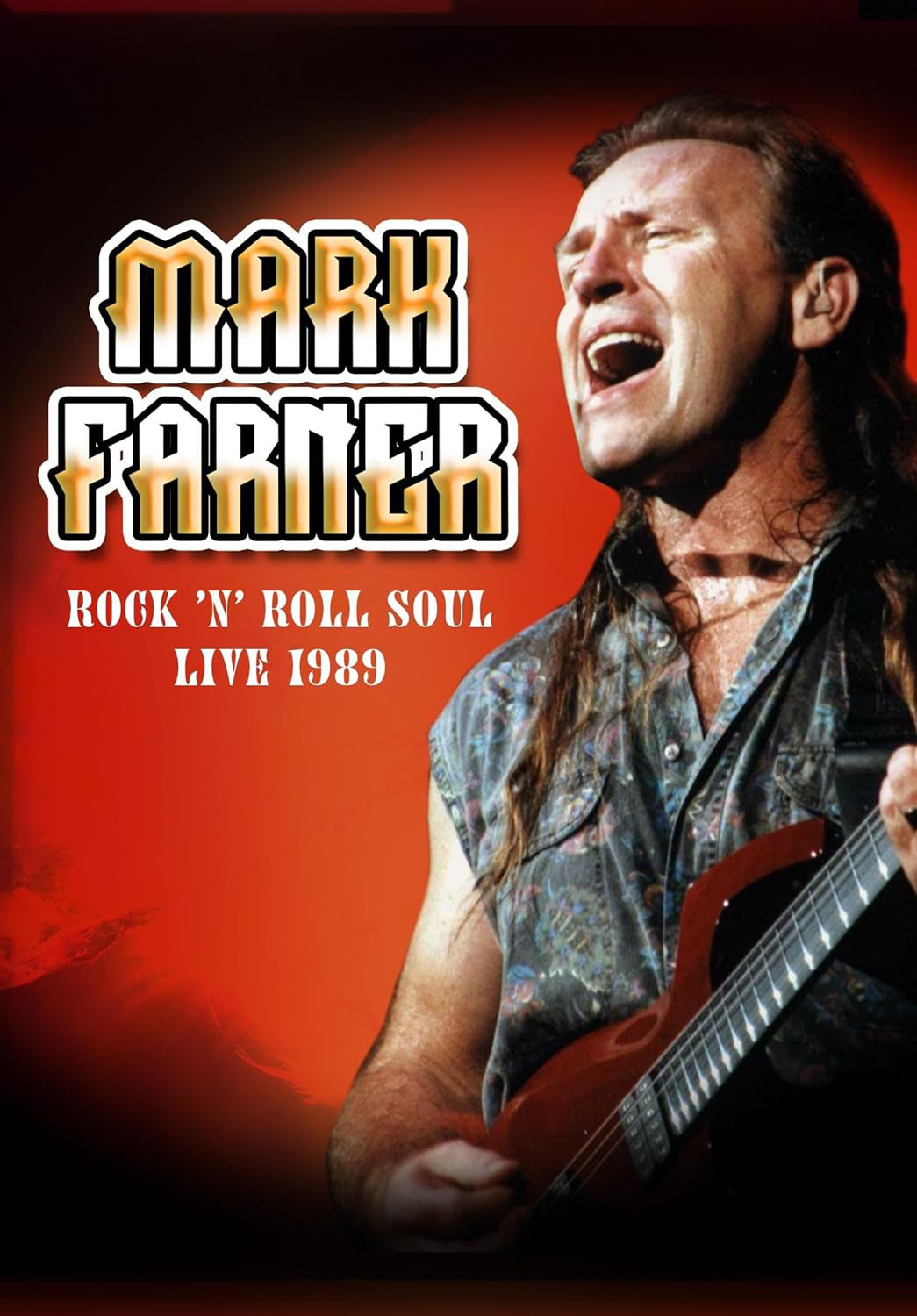 Mark Farner: Rock 'n Roll Soul - Live 1989 cover art