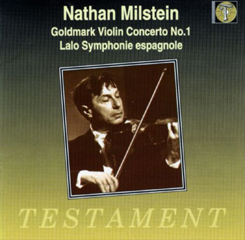 Karl Goldmark: Violin Concerto No. 1; Edouard Lalo: Symphonie espagnole cover art