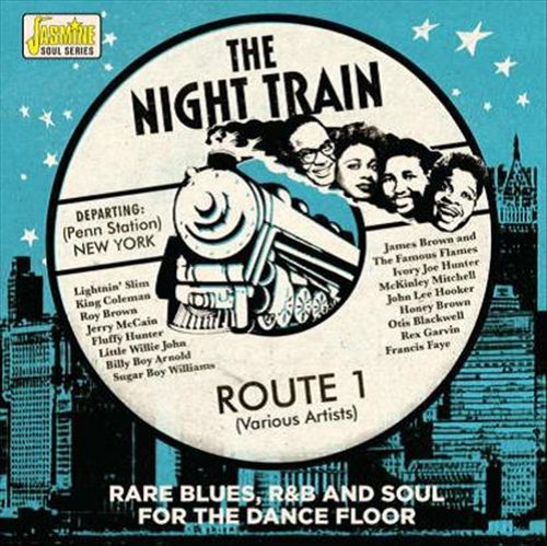 Night Train Route 1: Rare Blues R&B & Soul for the Dance Floor cover art