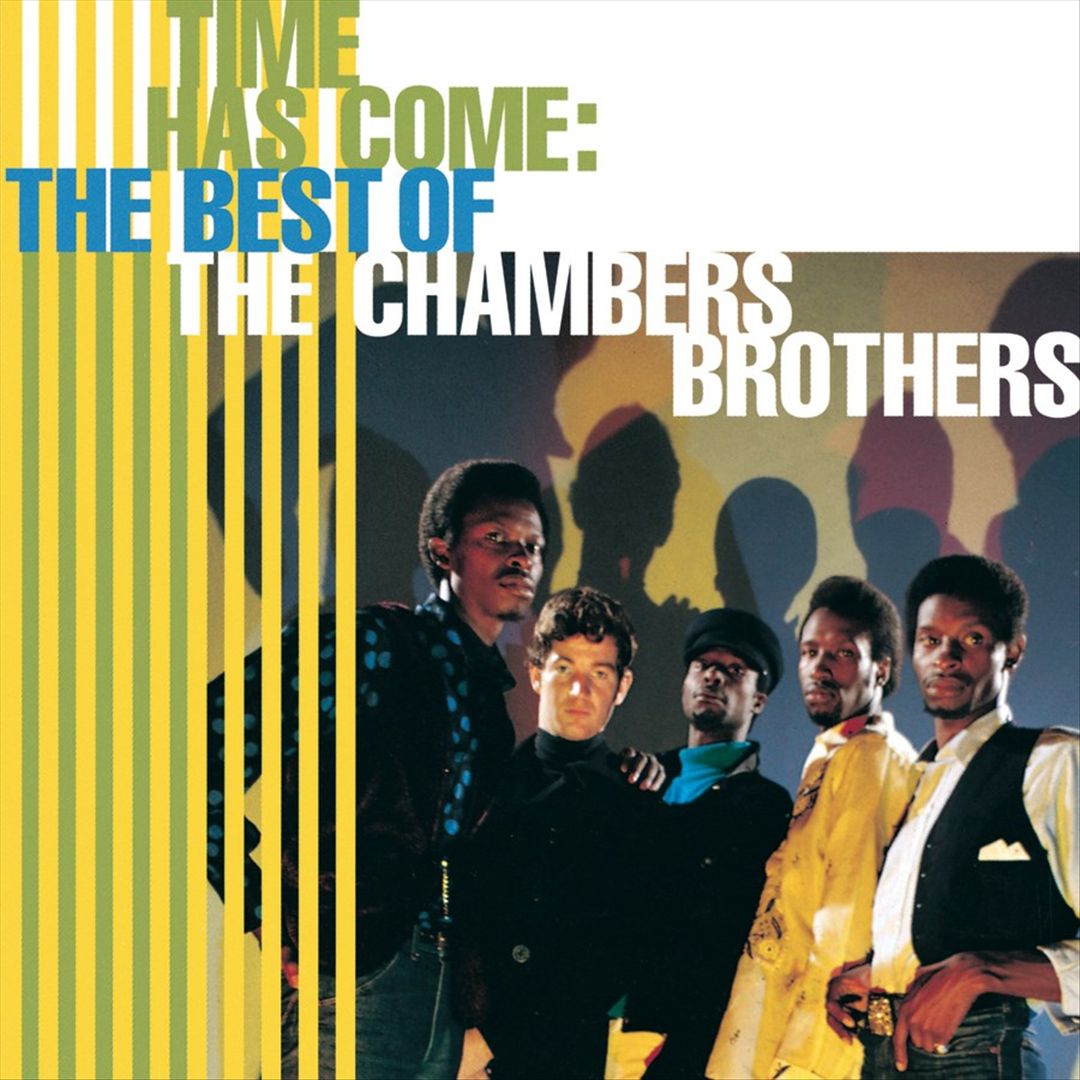 Time Has Come: The Best of the Chambers Brothers cover art