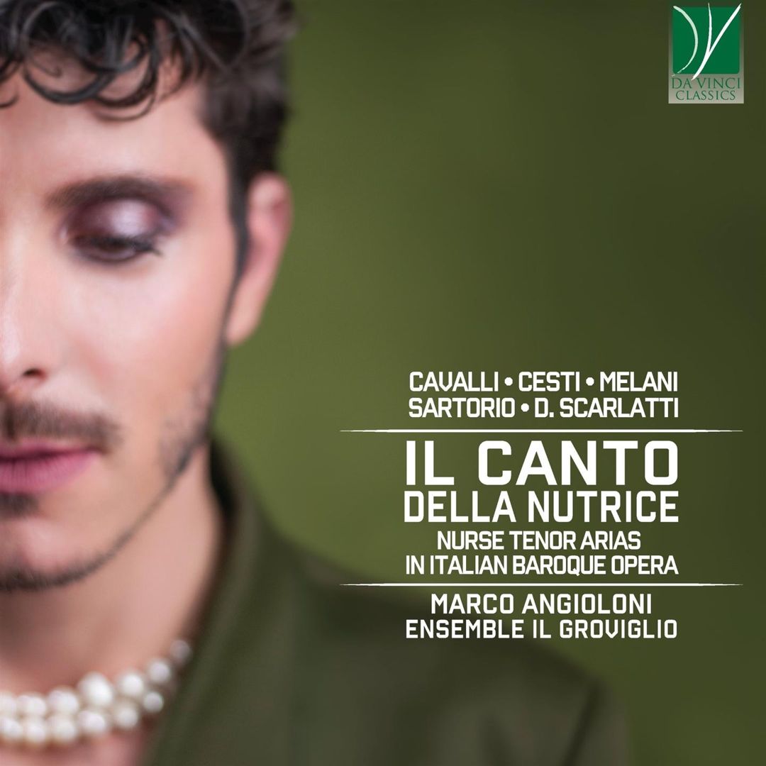 Canto della Nutrice: Nurse Tenor Arias in Italian Baroque Opera cover art