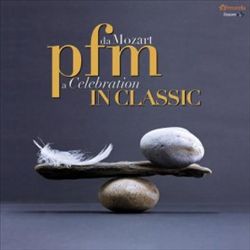 PFM in Classic: Da Mozart a Celebration cover art