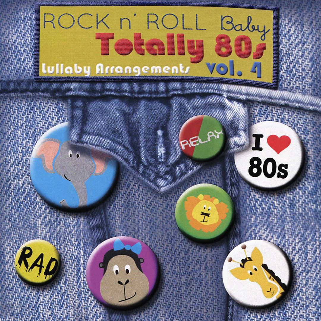 Totally 80's Lullabies, Vol. 4 cover art