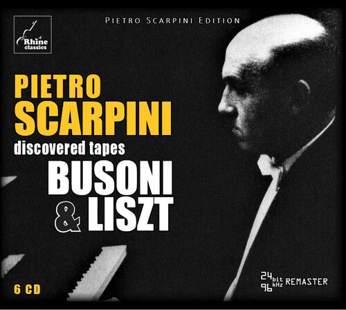 Pietro Scarpini: Discovered Tapes - Busoni & Liszt cover art